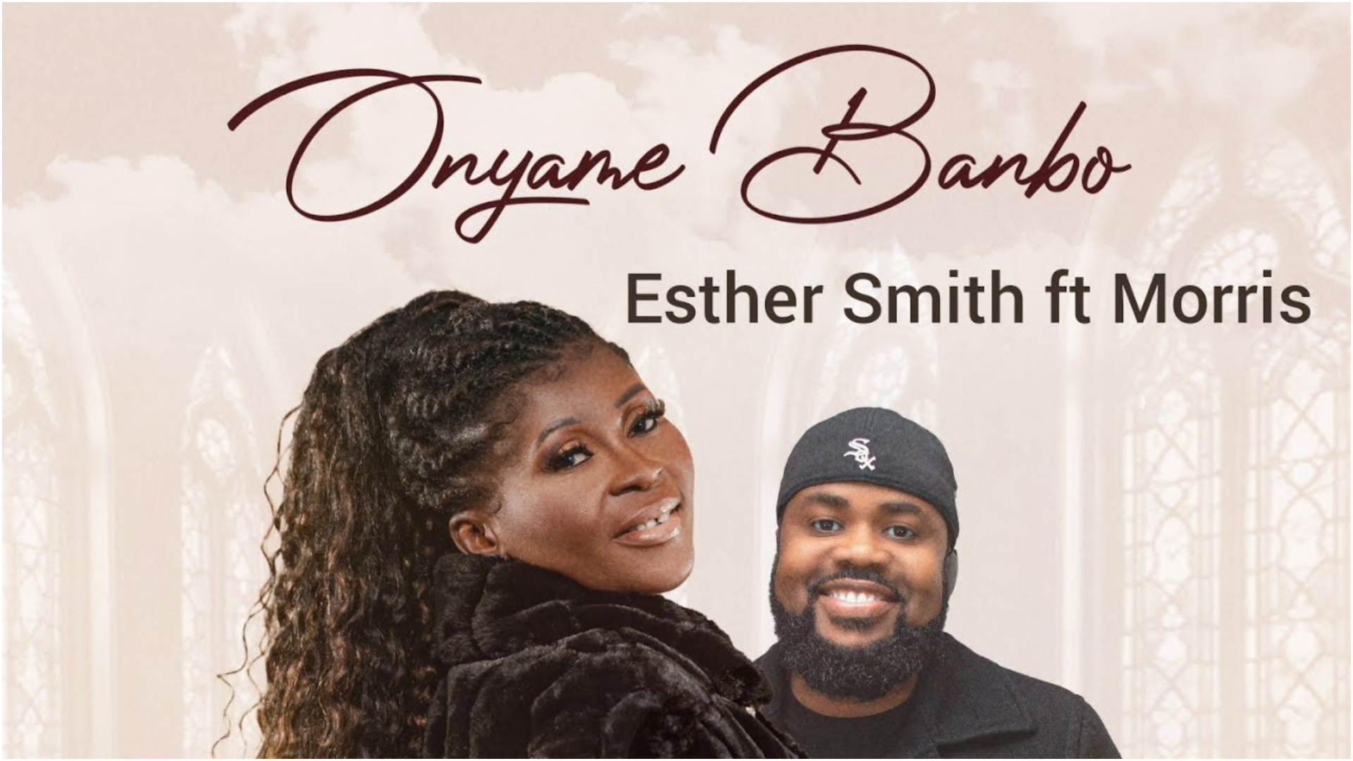 LYRICS: Onyame Banbo ft. Morris Babyface - Esther Smith